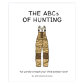 ABC's of Hunting | Baby & Toddler Board Book for Little Outdoorsmen