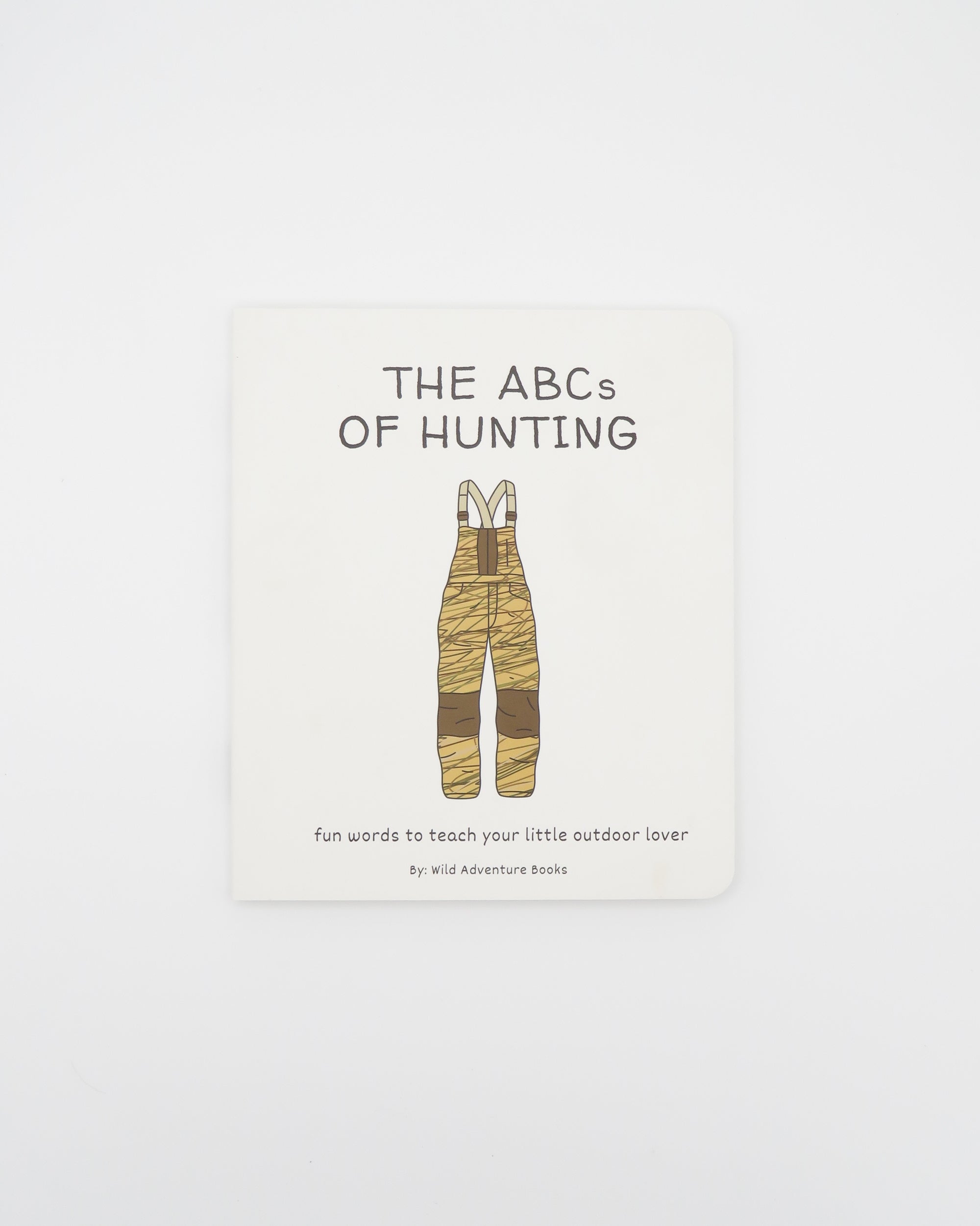ABC's of Hunting | Baby & Toddler Board Book for Little Outdoorsmen